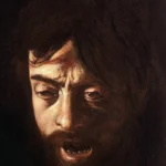 Caravaggio, Detail of 'David with the Head of Goliath', possibly Caravaggio's self-portrait, Oil on canvas, Galleria Borghese, Rome1606-07 or 1609-1610